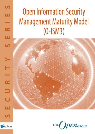 Open Information Security Management Maturity Model O-ISM3