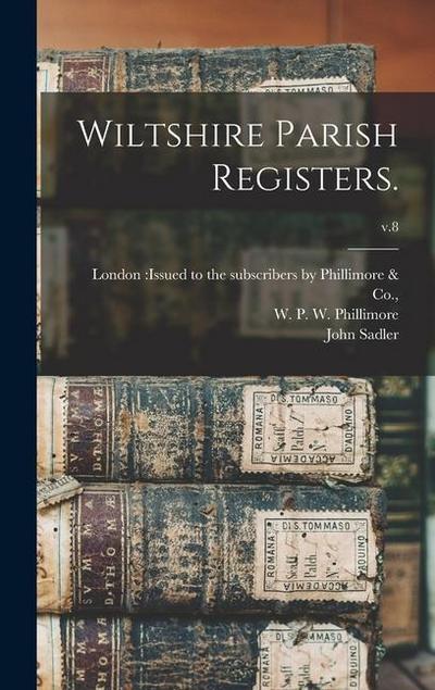 Wiltshire Parish Registers.; v.8