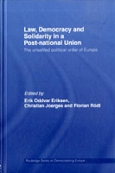 Law, Democracy and Solidarity in a Post-national Union