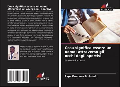 Cosa significa essere un uomo: attraverso gli occhi degli sportivi