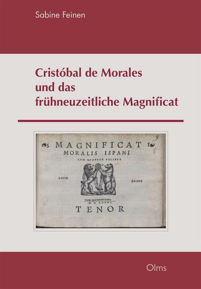 Cristóbal de Morales und das frühneuzeitliche Magnificat