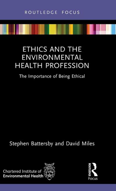 Ethics and the Environmental Health Profession