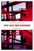 Tod auf der Kokerei