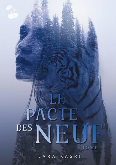 Le pacte des neuf - Lara Kasri