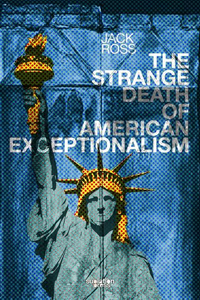 The Strange Death of American Exceptionalism