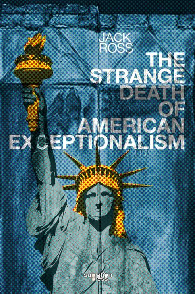 The Strange Death of American Exceptionalism