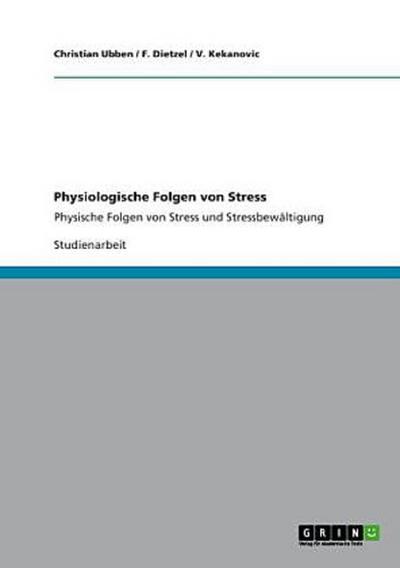 Physiologische Folgen von Stress