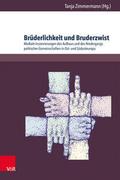 Brüderlichkeit und Bruderzwist