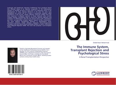 The Immune System, Transplant Rejection and Psychological Stress