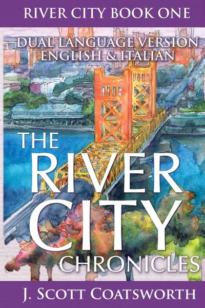 The River City Chronicles