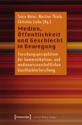Medien, Öffentlichkeit und Geschlecht in Bewegung