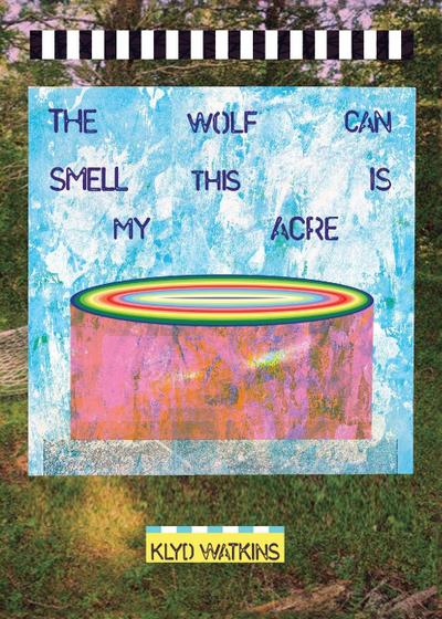 The Wolf Can Smell This is My Acre