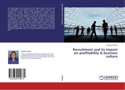 Recruitment and its Impact on profitability & business culture