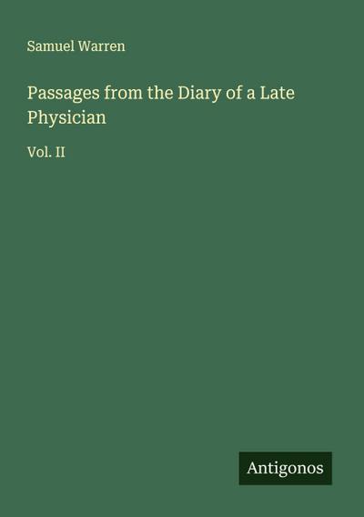 Passages from the Diary of a Late Physician