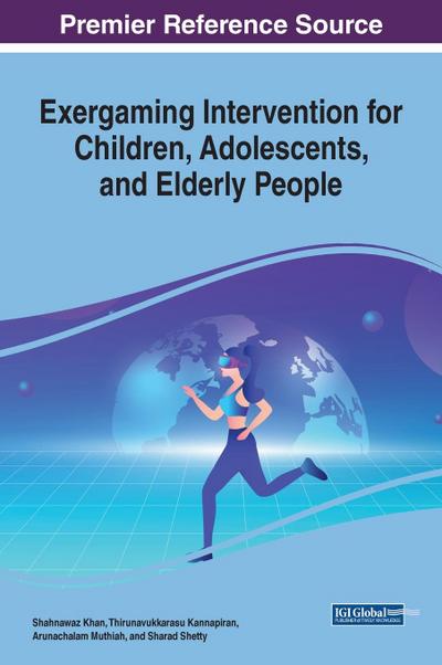 Exergaming Intervention for Children, Adolescents, and Elderly People