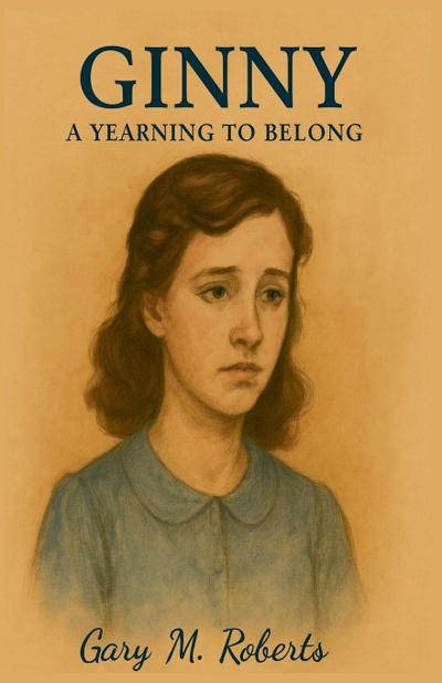 Ginny A Yearning to Belong