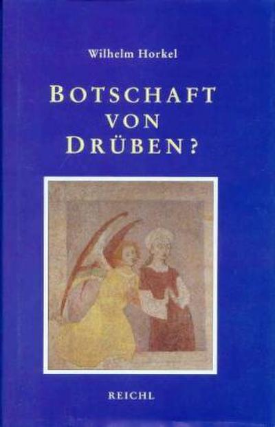 Botschaft von Drüben?