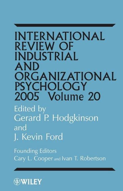 International Review of Industrial and Organizational Psychology 2005,  Volume 20