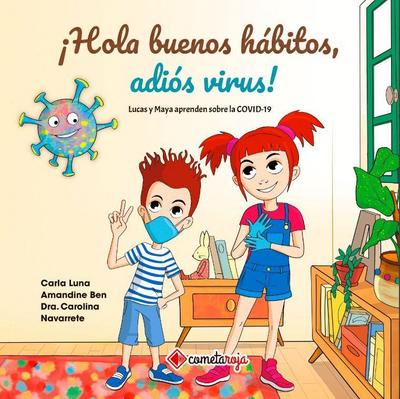 ¡hola Buenos Hábitos, Adiós Virus!