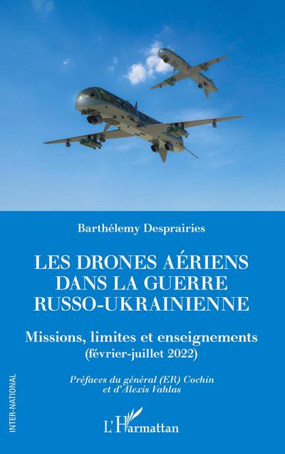 Les drones aériens dans la guerre russo-ukrainienne