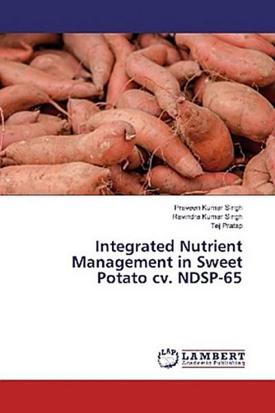 Integrated Nutrient Management in Sweet Potato cv. NDSP-65