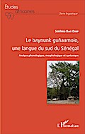 Le baynunk guñaamolo, une langue du sud de Sénégal