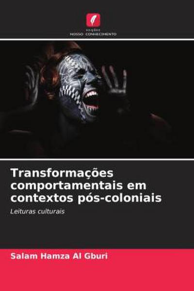 Transformações comportamentais em contextos pós-coloniais