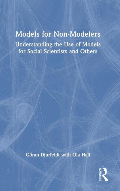 Models for Non-Modelers