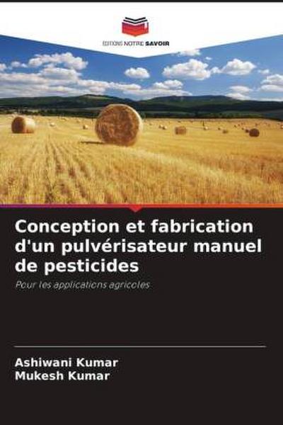 Conception et fabrication d’un pulvérisateur manuel de pesticides