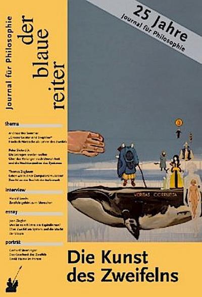 Der Blaue Reiter. Journal für Philosophie / Die Kunst des Zweifelns