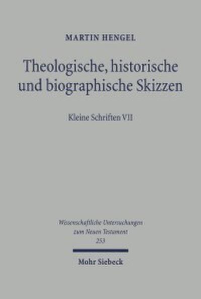 Theologische, historische und biographische Skizzen