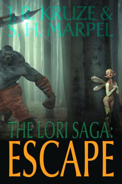 The Lori Saga: Escape (Short Fiction Young Adult Science Fiction Fantasy)