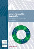 Umweltgerechte Baustoffe.