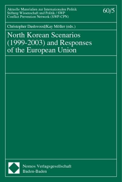 North Korean Scenarios (1999-2003) and Responses of the European Union