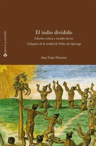 El indio dividido