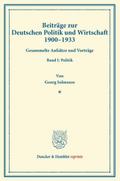 Beiträge zur Deutschen Politik und Wirtschaft 1900
