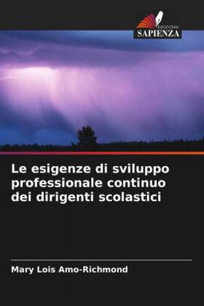 Le esigenze di sviluppo professionale continuo dei dirigenti scolastici