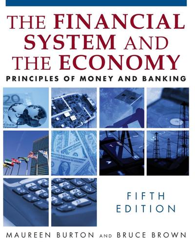 The Financial System and the Economy