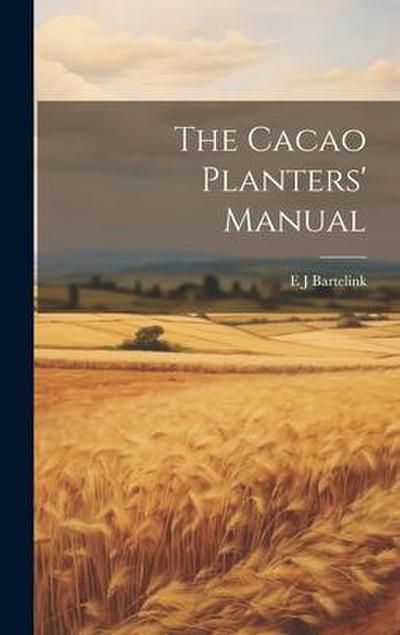 The Cacao Planters’ Manual