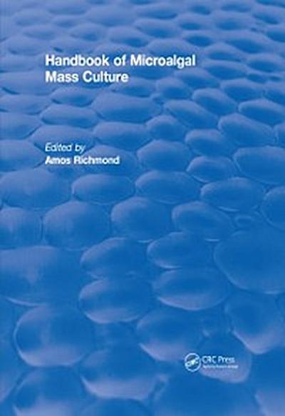 Handbook of Microalgal Mass Culture (1986)