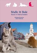Mulle & Bole: Katzen in Oberschwaben