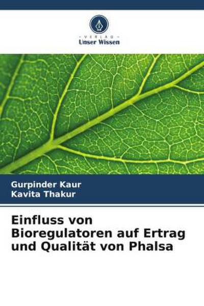 Einfluss von Bioregulatoren auf Ertrag und Qualität von Phalsa