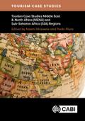 Tourism Case Studies Middle East & North Africa (MENA) and Sub-Saharan Africa (SSA) Regions