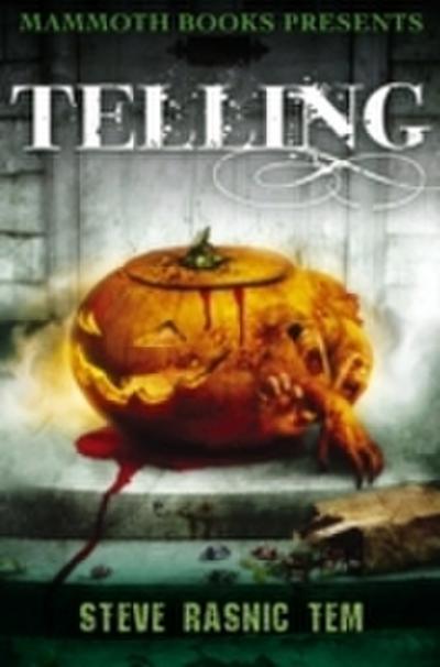Mammoth Books presents Telling