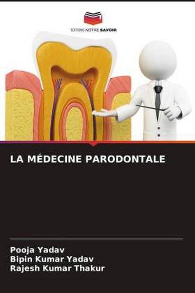 LA MÉDECINE PARODONTALE