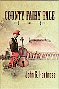 County Fairy Tale: A Beauregard the Monster Hunter Short Story