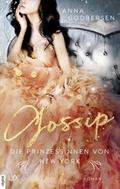 Die Prinzessinnen von New York - Gossip