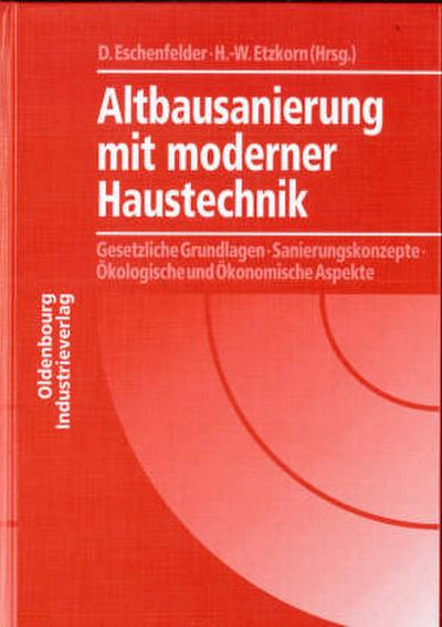 Altbausanierung mit moderner Haustechnik