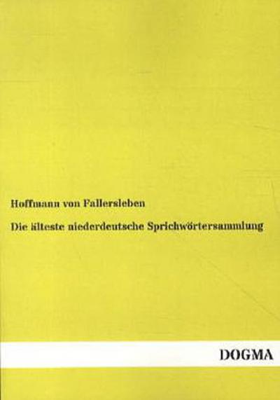 Die älteste niederdeutsche Sprichwörtersammlung