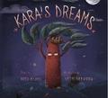 Kara’s Dreams